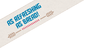 As refreshing as bread